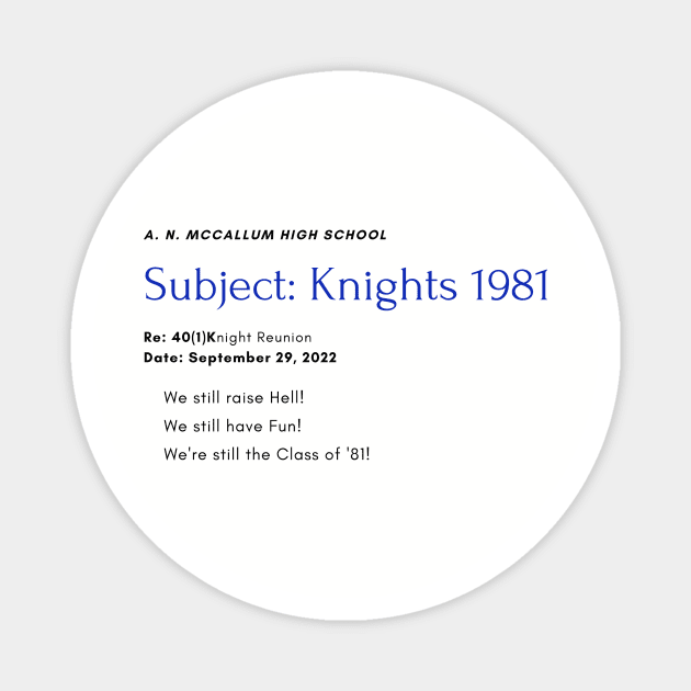 Memo: Knights 81 Magnet by AmyLovesAustin